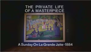 The Private Life Of A Masterpiece: Georges Seurat - A Sunday On La Grande Jatte 1884