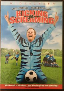 Kicking & Screaming