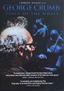 George Crumb: Voice Of The Whale