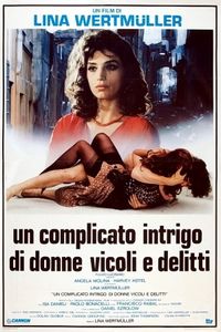 Un Complicato Intrigo Di Donne, Vicoli E Delitti