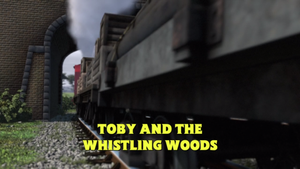 Toby And The Whistling Woods