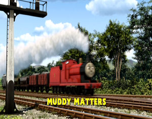 Muddy Matters