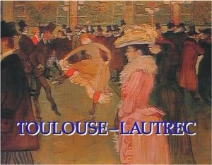 Toulouse-Lautrec