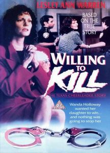 Willing to Kill: The Texas Cheerleader Story