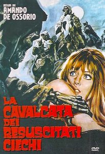 La Cavalcata Dei Resuscitati Ciechi