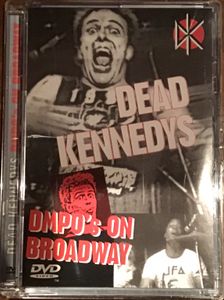 DEAD KENNEDYS DMPO’S ON BROADWAY