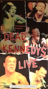 Dirk Dirksen Presents: DEAD KENNEDYS LIVE