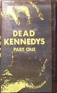 TARGET VIDEO PRESENTS LIVE! DEAD KENNEDYS PART ONE