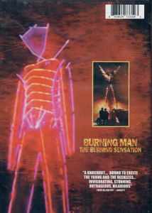 Burning Man: The Burning Sensation