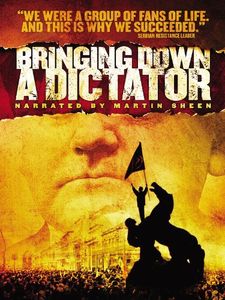 Bringing Down A Dictator