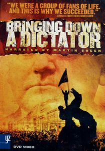 Bringing Down a Dictator