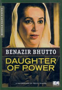 Benazir Bhutto - Daughter of Power