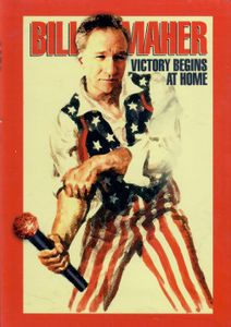 Bill Maher: Victory Begins at Home