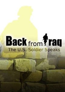 Back From Iraq: The US Soldier Speaks